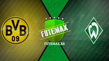 Assistir Borussia Dortmund x Werder Bremen ao vivo online 20/10/2023