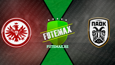 Assistir Eintracht Frankfurt x PAOK ao vivo online 30/11/2023