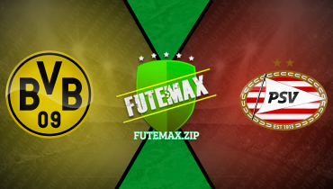 Assistir Borussia Dortmund x PSV ao vivo online 13/03/2024