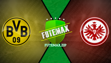 Assistir Borussia Dortmund x Eintracht Frankfurt ao vivo online 17/03/2024